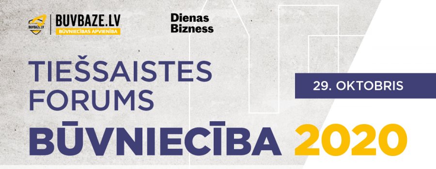 Tiešsaites Forums: Būvniecība 2020 (ētera)